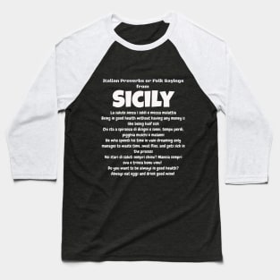 Italian Proverbs or Folk Sayings from Sicily Baseball T-Shirt